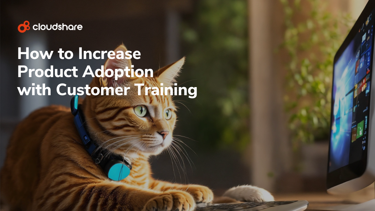 How to Increase Product Adoption with Customer Training